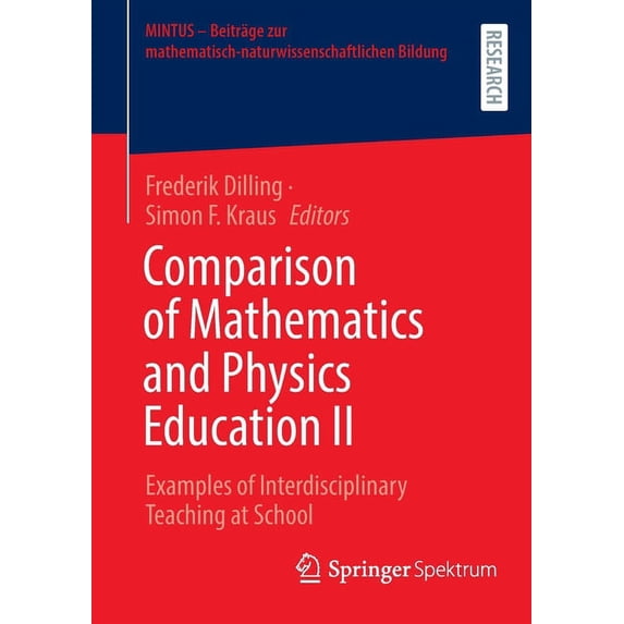 Mintus - Beiträge Zur Mathematisch-Natur Comparison of Mathematics and Physics Education II: Examples of Interdisciplinary Teaching at School, (Paperback)