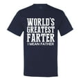 thumbnail image 1 of Minty Tees World's Greatest Farter, I Mean Father Men's T-Shirt, 1 of 1