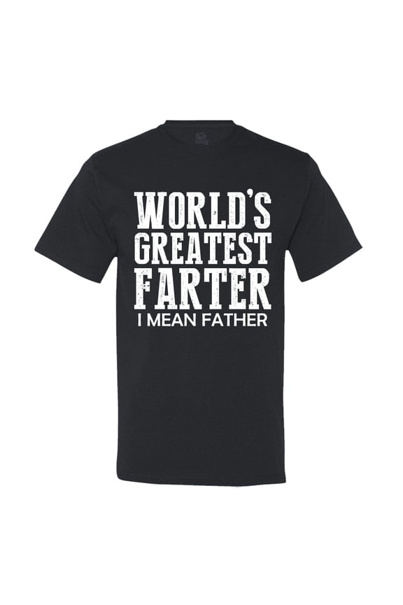 World's Greatest Farter, I Mean Father Men's T-Shirt