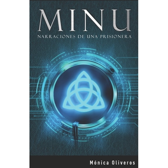 Minu: Minu: Narraciones de Una Prisionera (Paperback)