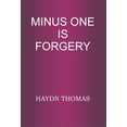 thumbnail image 1 of Minus One Is Forgery, (Hardcover), 1 of 1