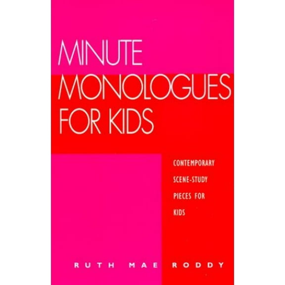 Pre-Owned Minute Monologues for Kids (Paperback) 0940669455 9780940669451