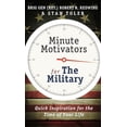 thumbnail image 1 of Minute Motivators For The Military (Updated Edition) : Quick Inspiration For The Time Of Your Life (Paperback), 1 of 1