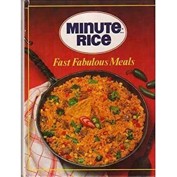 Pre-Owned Minute Rice Fast Fabulous Meals (Spiral-bound) 0881765309 9780881765304