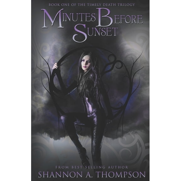 Timely Death Trilogy Minutes Before Sunset, Book 1, (Paperback)