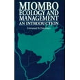 thumbnail image 1 of Miombo Ecology and Management: An Introduction (Paperback), 1 of 1