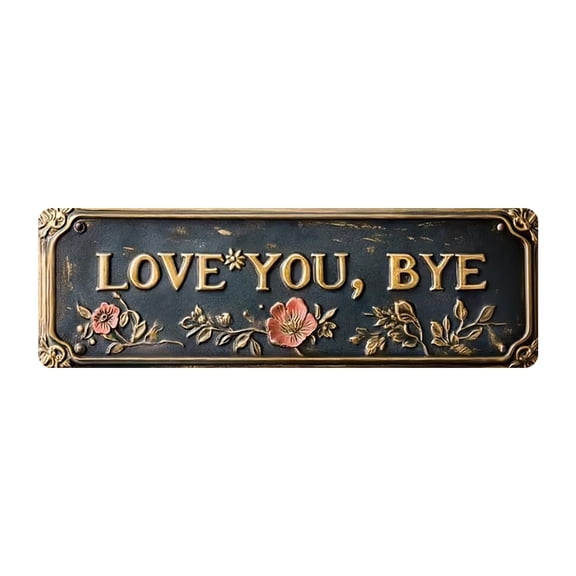 Miommo Love You Bye Sign, Distressed Metal Wall Decor with Pre-Drilled Holes, Vintage Farmhouse Entryway and Door Hanging Decoration for Living Room, Housewarming Gift