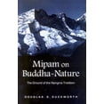 thumbnail image 1 of Mipam on Buddha-Nature: The Ground of the Nyingma Tradition (Hardcover), 1 of 1