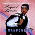 thumbnail image 1 of Miquel Brown - Manpower - Music & Performance - CD, 1 of 1