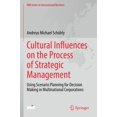 thumbnail image 1 of Mir International Business Cultural Influences on the Process of Strategic Management: Using Scenario Planning for Decision Making in Multinational, (Paperback), 1 of 1