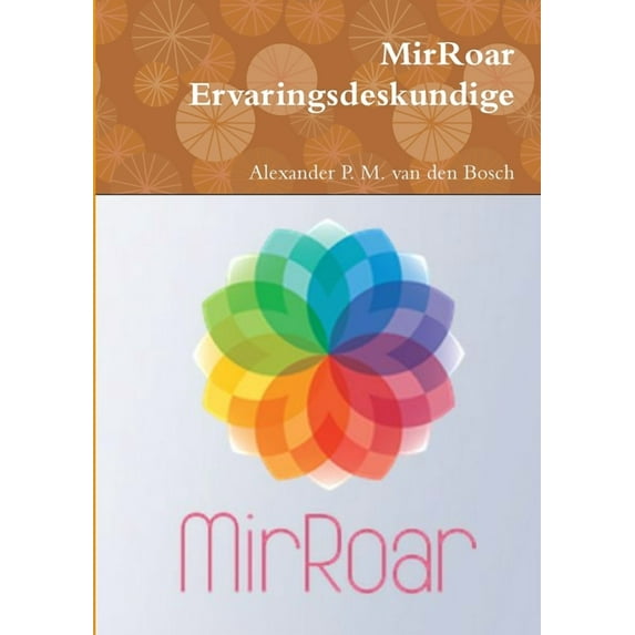 MirRoar Ervaringsdeskundige, (Paperback)