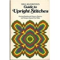 thumbnail image 1 of Pre-Owned Mira Silverstein's Guide to Upright Stitches: Exciting needlework projects, patterns, and designs anyone can make (Paperback) 0679507841 9780679507840, 1 of 1