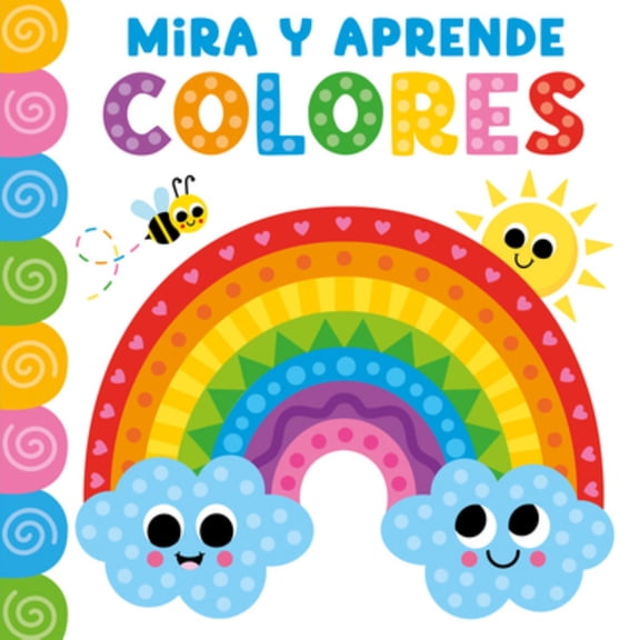Mira y Aprende Colores (See and Learn Colors-Spanish) (Board Book)