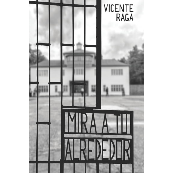 Las Doce Puertas Mira a tu alrededor, Book 9, (Paperback)