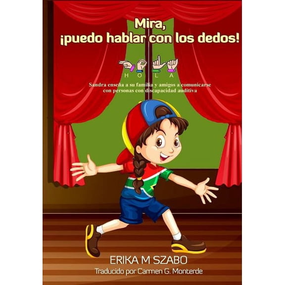 Mira, puedo hablar con los dedos!, (Paperback)
