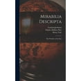 thumbnail image 1 of Mirabilia Descripta: The Wonders of the East, (Hardcover), 1 of 1