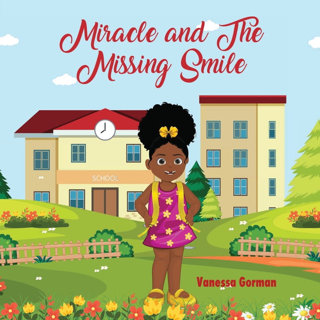 Miracle And The Missing Smile [Book]
