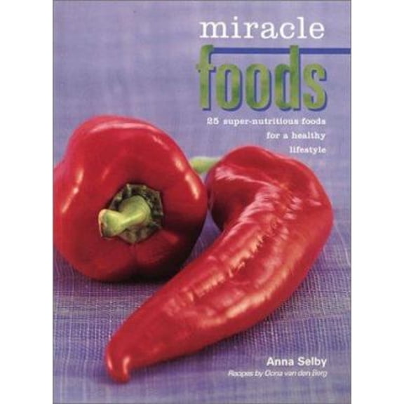 Pre-Owned Miracle Foods (Paperback) 0865731519 9780865731516