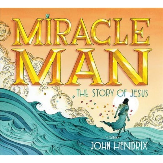 Pre-Owned Miracle Man: The Story of Jesus Paperback