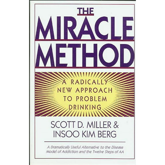 Miracle Method: A Radically New Approach to Problem Drinking (Revised), (Paperback)
