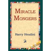 Miracle Mongers Hardcover