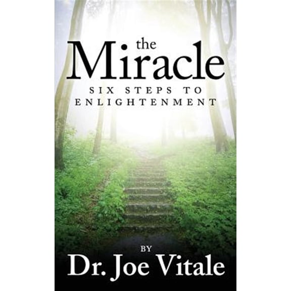 Miracle : Six Steps to Enlightenment