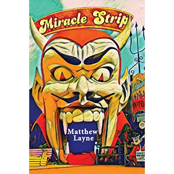 Pre-Owned Miracle Strip (Paperback) 1950739090 9781950739097
