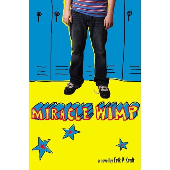 Pre-Owned Miracle Wimp (Paperback)
