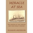 thumbnail image 1 of Miracle at Sea: The Sinking of the Zamzam and Our Family's Rescue, (Paperback), 1 of 1