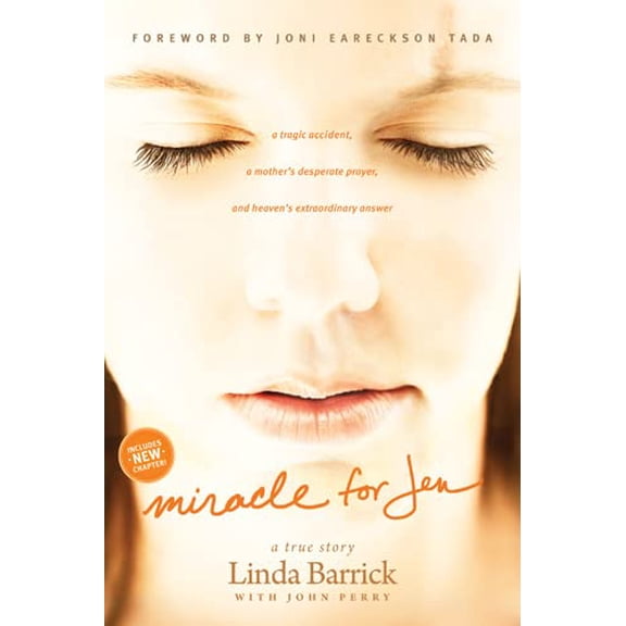 Pre-Owned Miracle for Jen: A Tragic Accident, a Mother's Desperate Prayer, and Heaven's Extraordinary Answer (Paperback) 1414361203 9781414361208