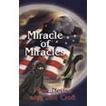 thumbnail image 1 of Pre-Owned Miracle of Miracles (Paperback) 188392846X 9781883928469, 1 of 1