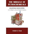 thumbnail image 1 of Miracle of Petrochemicals: Olefins Industry: An In-Depth Look at Steam-Crackers, (Paperback), 1 of 1