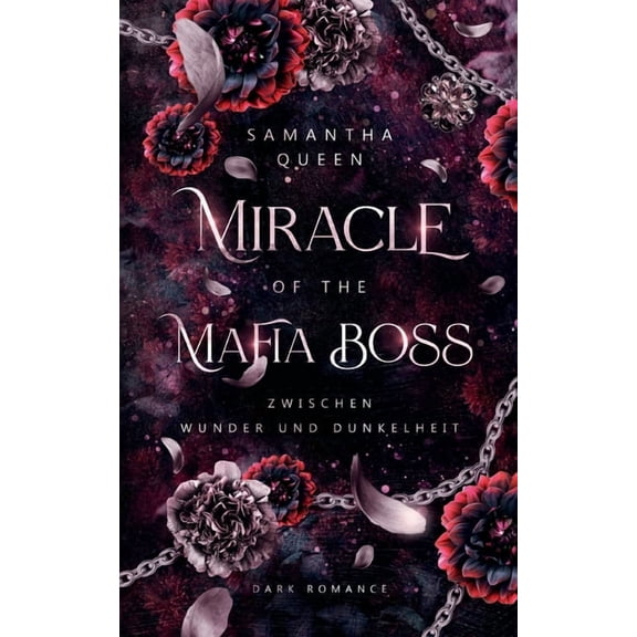 Miracle of the Mafia Boss: Zwischen Wunder und Dunkelheit, (Paperback)