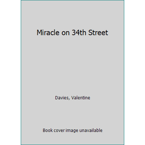 Pre-Owned Miracle on 34th Street (Hardcover) 0152545263 9780152545260