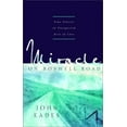 thumbnail image 1 of Pre-Owned Miracle on Boswell Road: True Stories of Unexpected Acts of Love (Paperback) 1577488482 9781577488484, 1 of 1