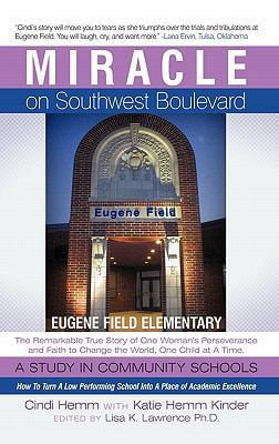 Pre-Owned Miracle on Southwest Boulevard: Eugene Field Elementary the Remarkable True Story of One Womeugene Field Elementary the Remarkable True Story of One W (Hardcover) 1449714544 9781449714543