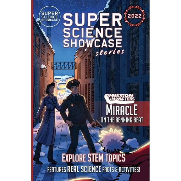 Super Science Showcase Christmas Stories Miracle on the Benning Beat: Mission: Monsters (Super Science Showcase Christmas Stories #5), Book 5, (Paperback)