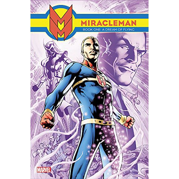 Pre-Owned Miracleman Book 1: A Dream of Flying (Hardcover) 0785154620 9780785154624
