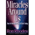 thumbnail image 1 of Pre-Owned Miracles Around Us: How to Recognize God at Work Today (Paperback) 0736902112 9780736902113, 1 of 1