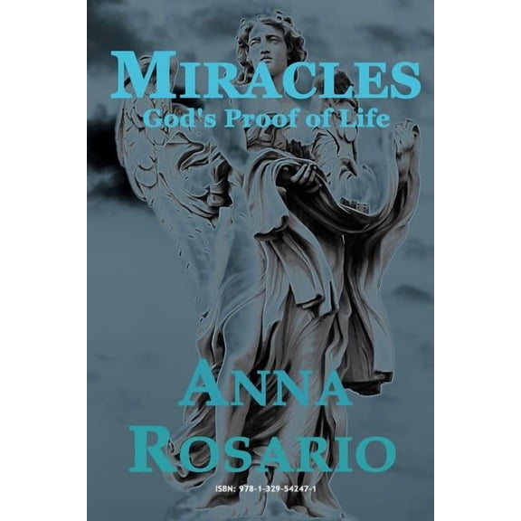 Miracles, God's Proof of Life, (Paperback)