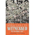 thumbnail image 1 of Miracles I've Witnessed: Getting Money Fast, (Paperback), 1 of 1