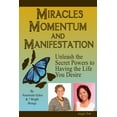thumbnail image 1 of Miracles Momentum & Manifestation: Unleash the Secret Powers to Having the Life: I M Possible, (Paperback), 1 of 1
