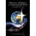 thumbnail image 1 of Miracles, Prophecy and God's Other Ways: How God Works in Today's World, (Paperback), 1 of 2