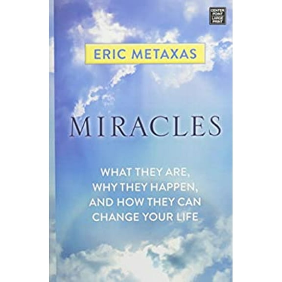 Pre-Owned Miracles: What They Are, Why They Happen, and How They Can Change Your Life (Library Binding) 1628994746 9781628994742