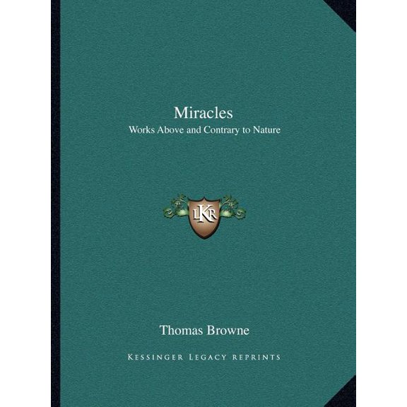 Miracles : Works Above and Contrary to Nature (Paperback)