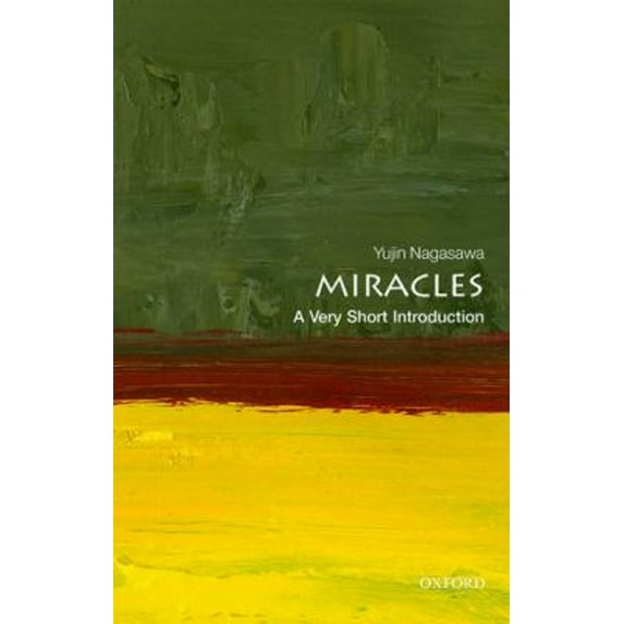 Pre-Owned Miracles: A Very Short Introduction (Paperback) 0198747217 9780198747215