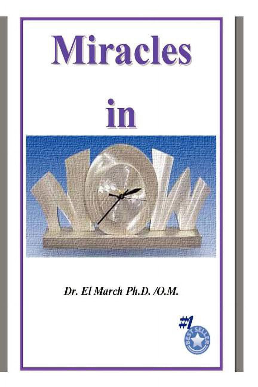 Miracles in Now! (Paperback)