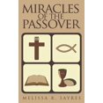 thumbnail image 1 of Pre-Owned Miracles of the Passover (Paperback) 1613141408 9781613141403, 1 of 1