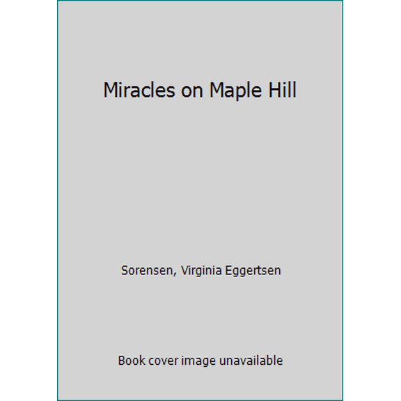 Pre-Owned Miracles on Maple Hill (Unknown) 0606040056 9780606040051