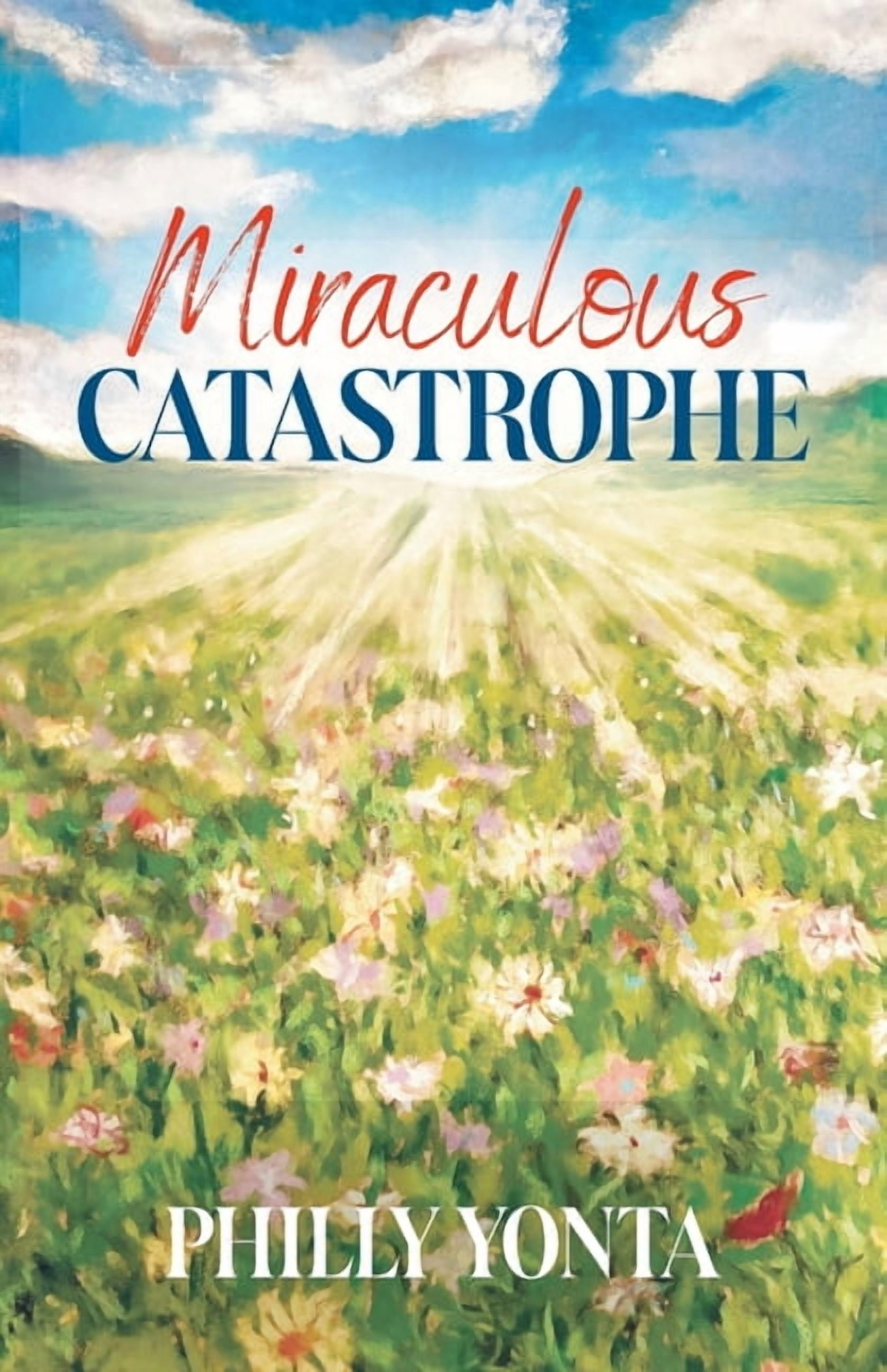 Miraculous Catastrophe, (Paperback)